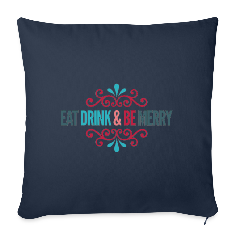 Eat, Drink, and Be Merry Throw Pillow Cover - navy