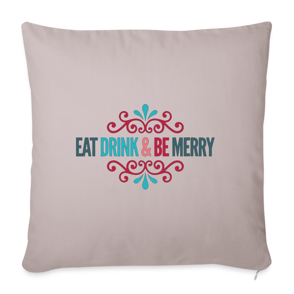Eat, Drink, and Be Merry Throw Pillow Cover - light taupe