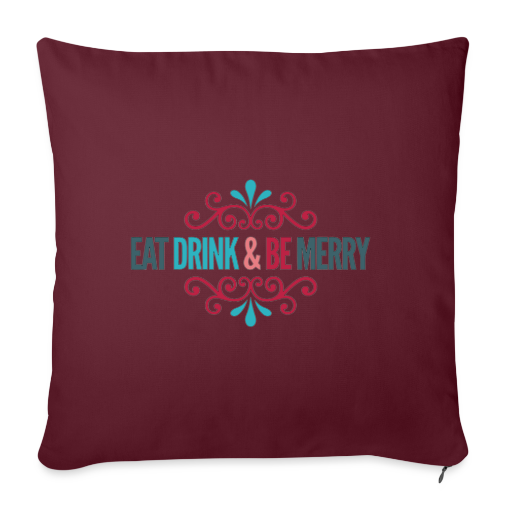 Eat, Drink, and Be Merry Throw Pillow Cover - burgundy