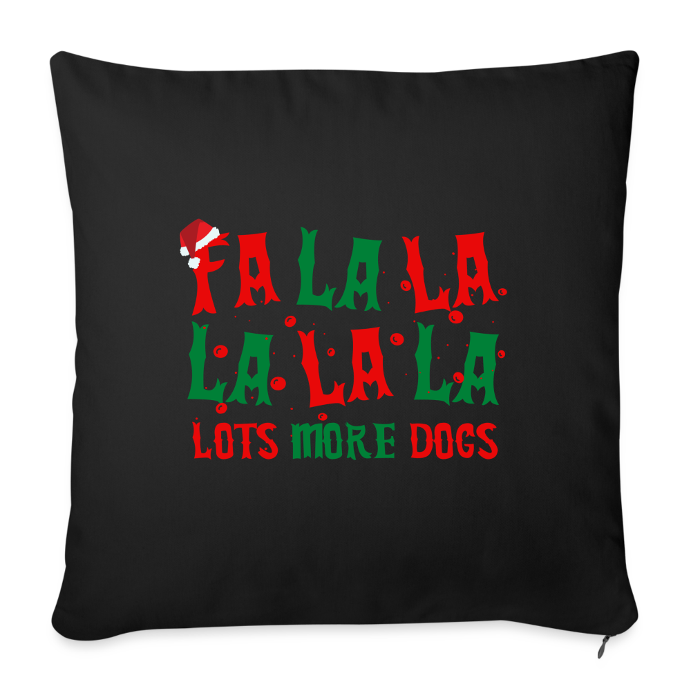 Fa La La Lots of Dogs Throw Pillow Cover - black