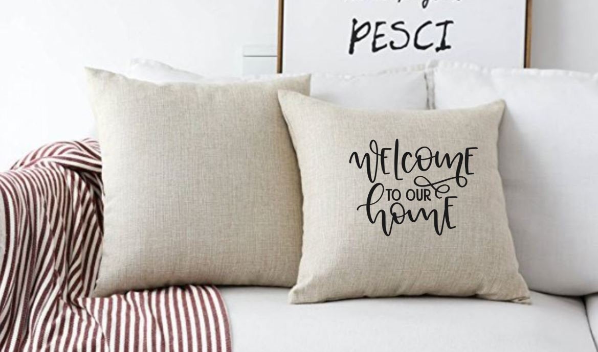 18x18" Welcome To Our Home Throw Pillow Cover