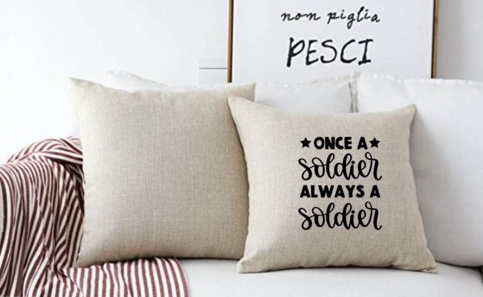 18x18" Once A Soldier, Always A Soldier Throw Pillow Cover