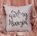 Load image into Gallery viewer, 18x18&quot; Darling I Love You Throw Pillow Cover

