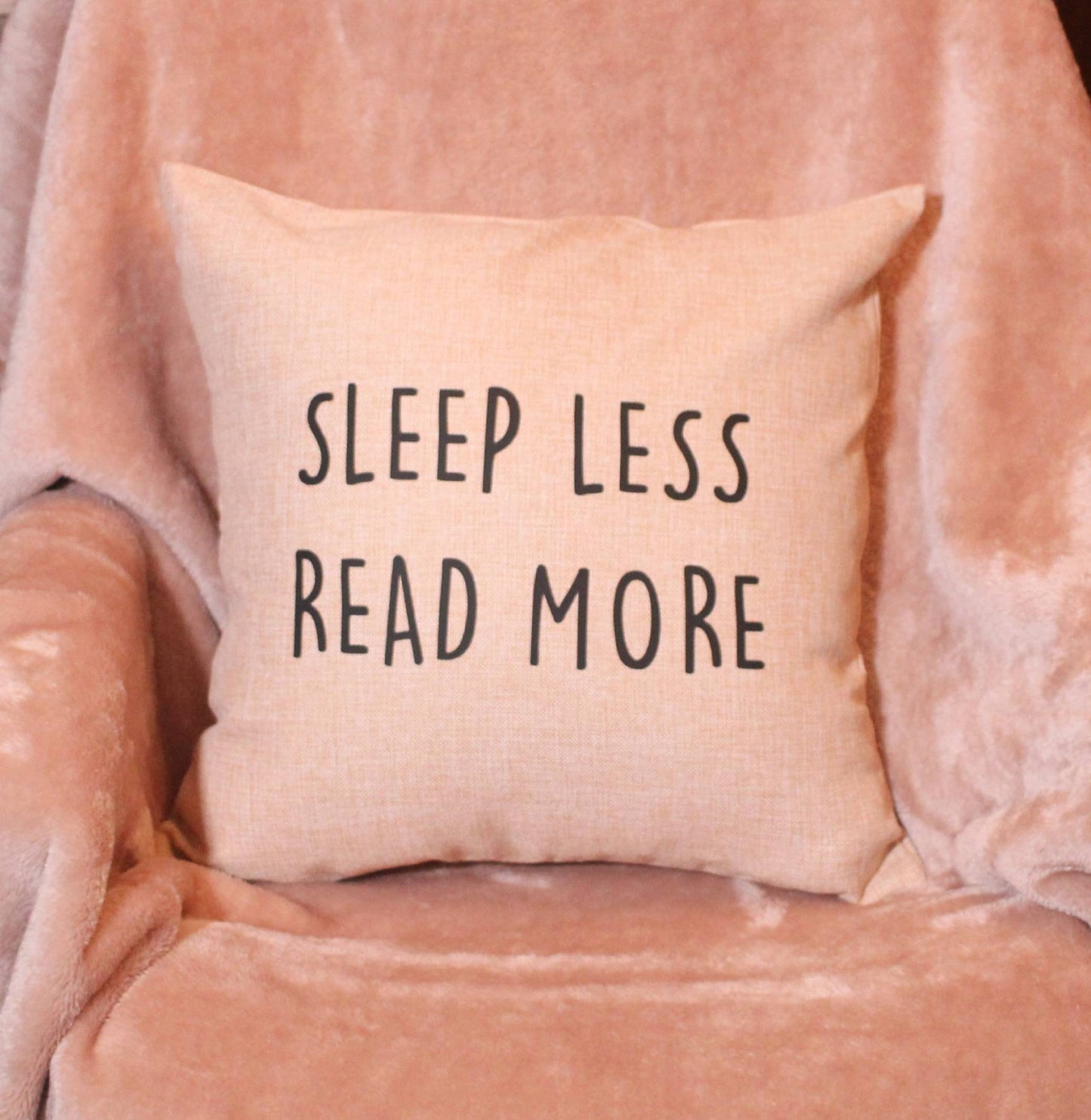 18x18" Sleep Less Read More Throw Pillow Cover