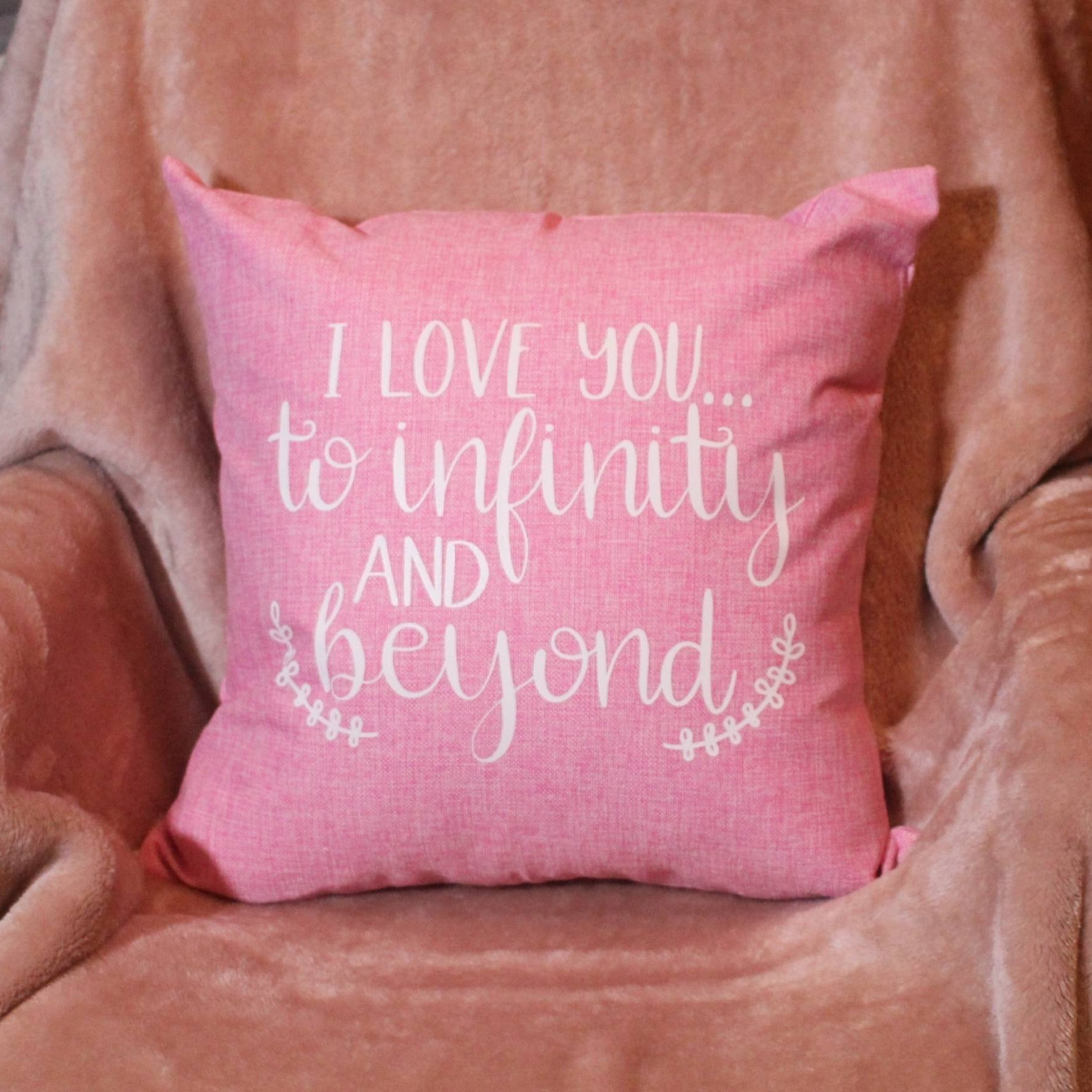 18x18" I Love You To Infinity And Beyond Throw Pillow Cover