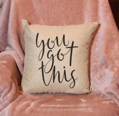 18x18" You Got This Throw Pillow Cover