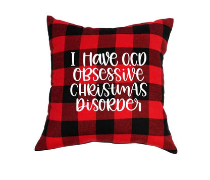 18x18" I Have OCD Obsessive Christmas Disorder Throw Pillow Cover - Red Buffalo Plaid Available