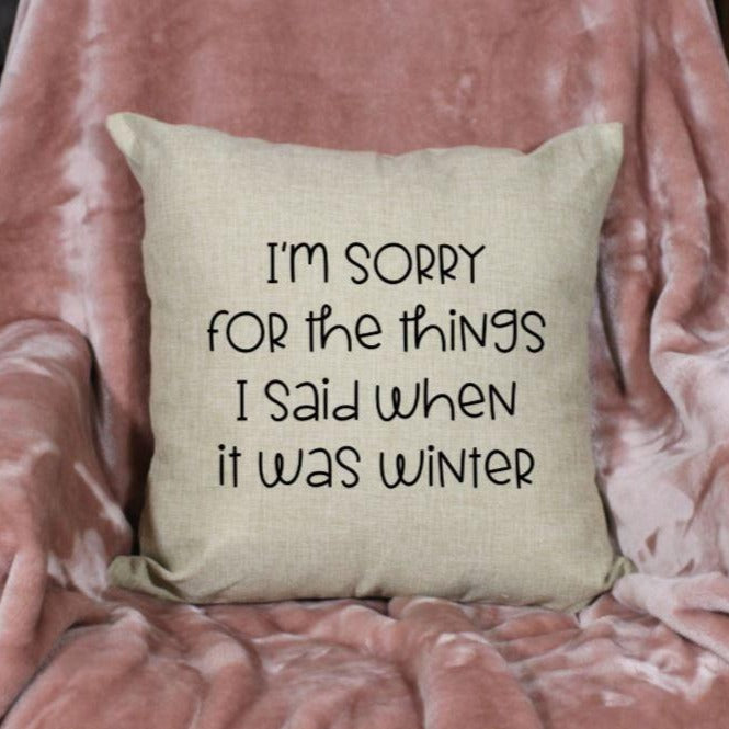 18x18" I'm Sorry For The Things I Said When It Was Cold Throw Pillow Cover - Red Buffalo Plaid Available
