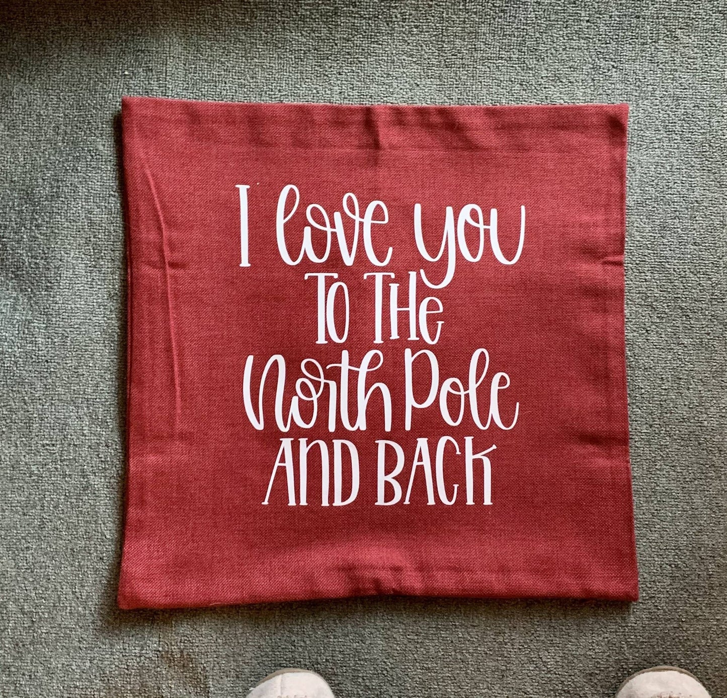 18x18" I Love You To The North Pole And Back Pillow Cover - Burgundy