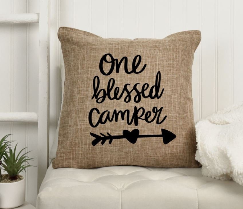 18x18" One Blessed Camper | Camping Is My Happy Place | Camper | Camping | RV | Throw Pillow Cover