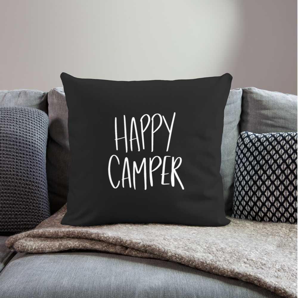 Happy Camper Throw Pillow Cover 18” x 18” - black