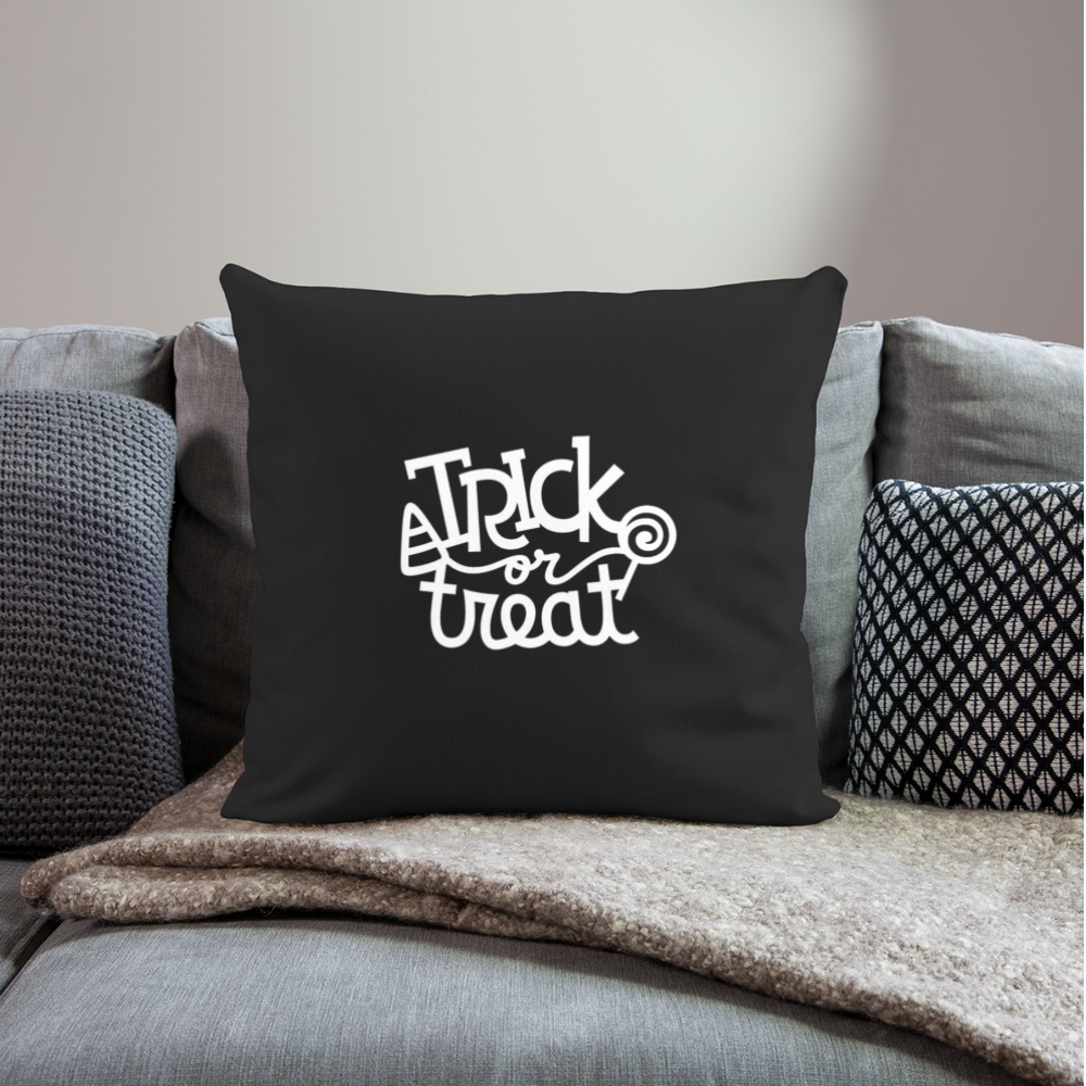 Trick or Treat Throw Pillow Cover 18” x 18” - black