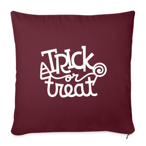 Trick or Treat Throw Pillow Cover 18” x 18” - burgundy