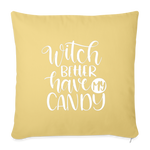 Load image into Gallery viewer, Witch Better Have My Candy Throw Pillow Cover 18” x 18” - washed yellow
