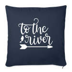Load image into Gallery viewer, To The River Throw Pillow Cover 18” x 18” - navy
