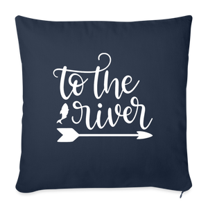 To The River Throw Pillow Cover 18” x 18” - navy