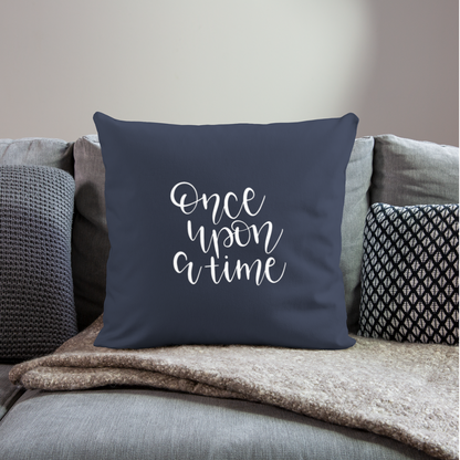 Once Upon A Time Throw Pillow Cover 18” x 18” - navy
