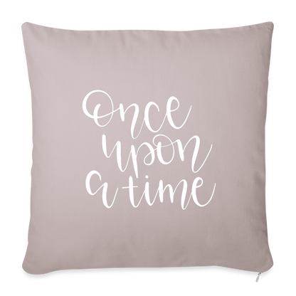 Once Upon A Time Throw Pillow Cover 18” x 18” - light taupe