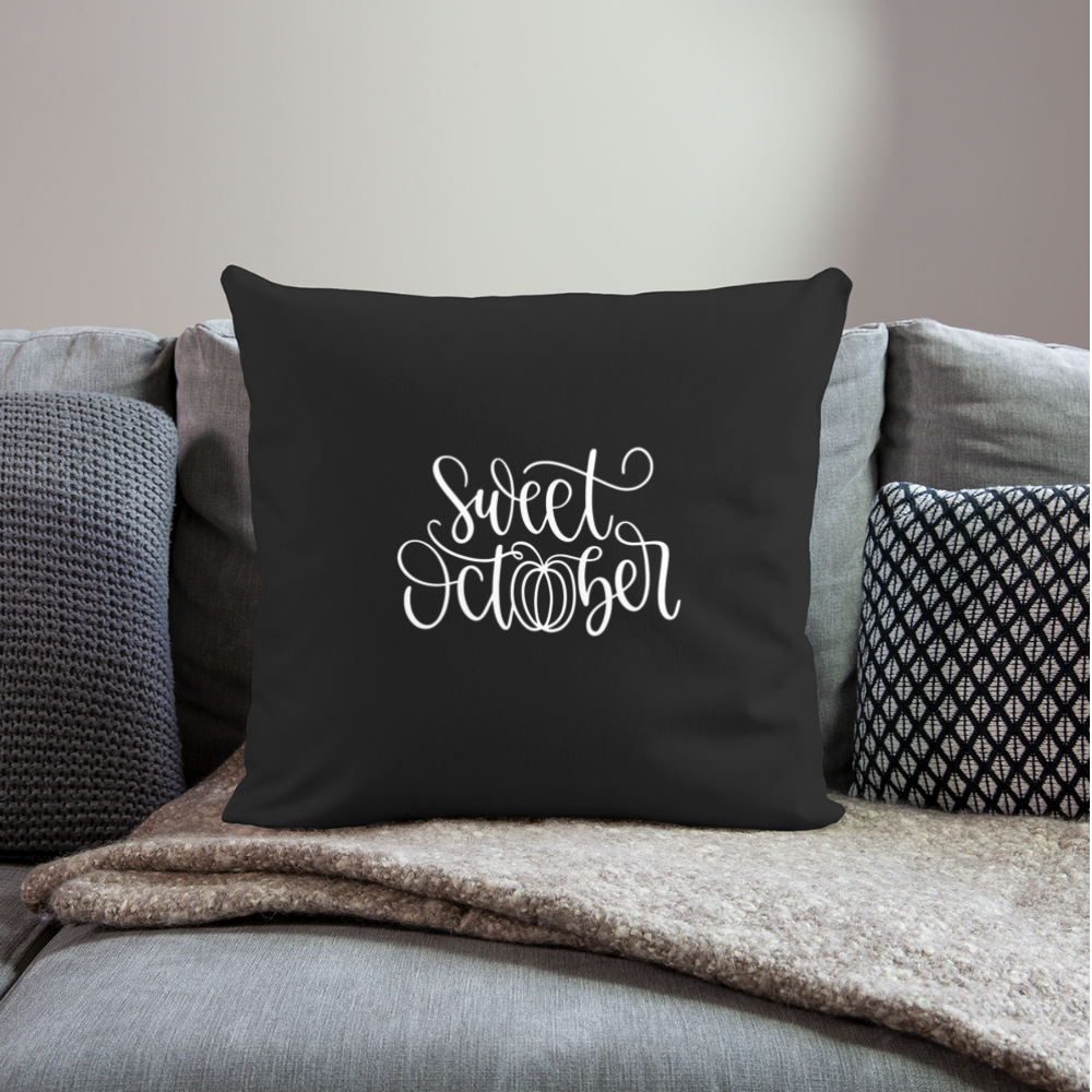 Sweet October Throw Pillow Cover 18” x 18” - black