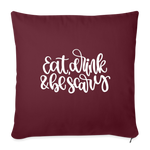 Load image into Gallery viewer, Eat Drink and Be Scary Throw Pillow Cover 18” x 18” - burgundy
