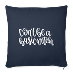 Load image into Gallery viewer, Don&#39;t Be A Basic Witch Throw Pillow Cover 18” x 18” - navy
