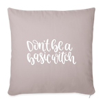 Load image into Gallery viewer, Don&#39;t Be A Basic Witch Throw Pillow Cover 18” x 18” - light taupe
