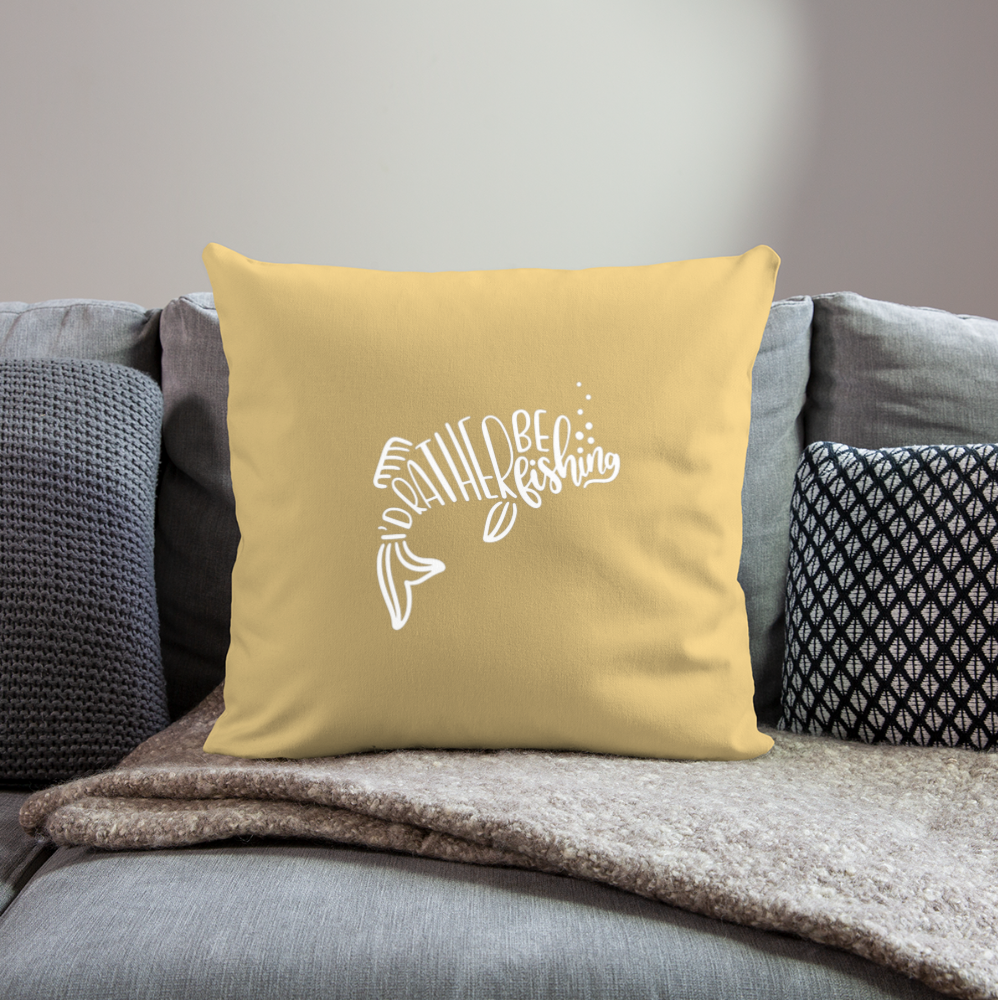 I'd Rather Be Fishing Throw Pillow Cover 18” x 18” - washed yellow