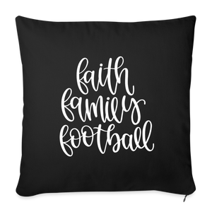 Faith Family Football Throw Pillow Cover 18” x 18” - black