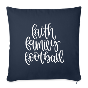 Faith Family Football Throw Pillow Cover 18” x 18” - navy