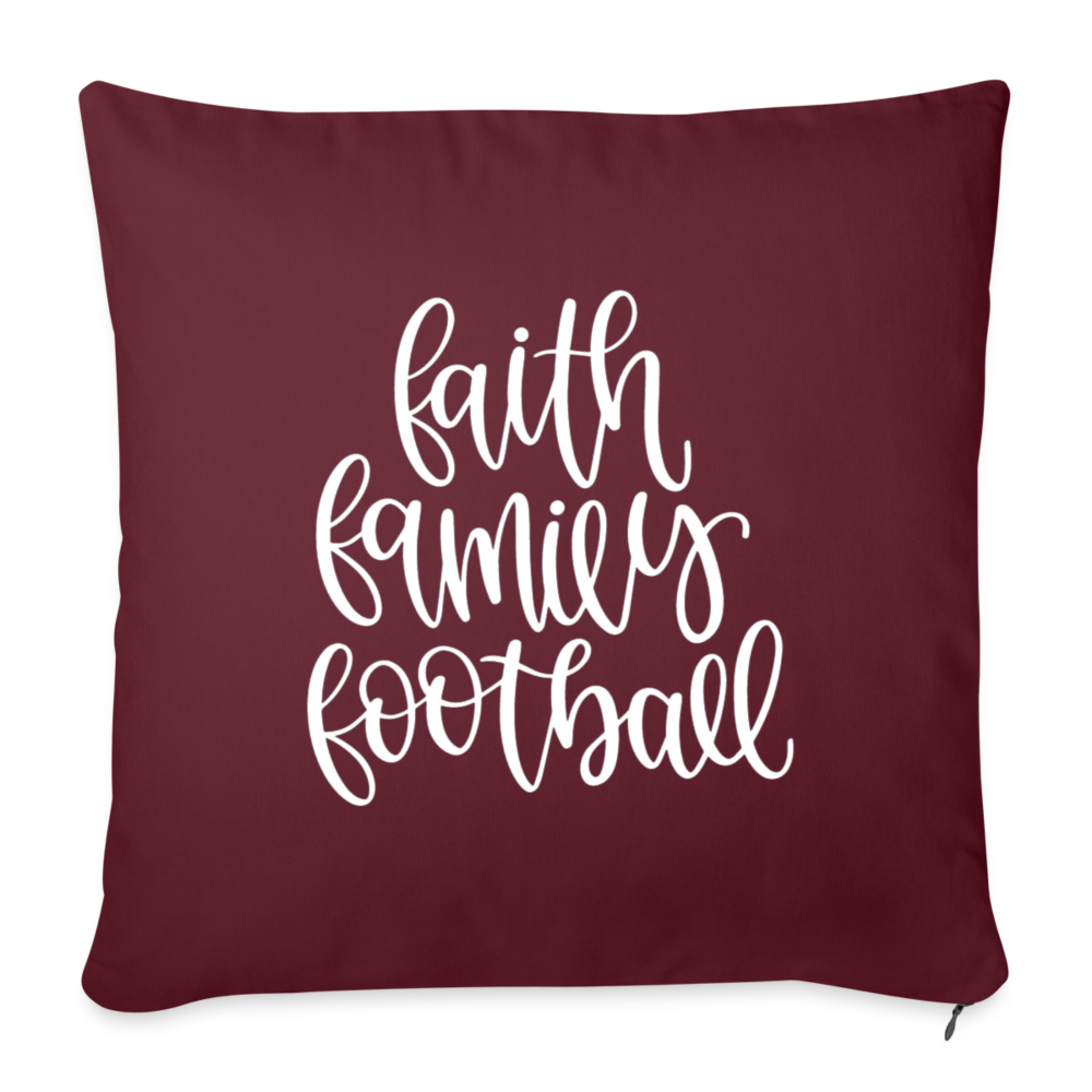 Faith Family Football Throw Pillow Cover 18” x 18” - burgundy
