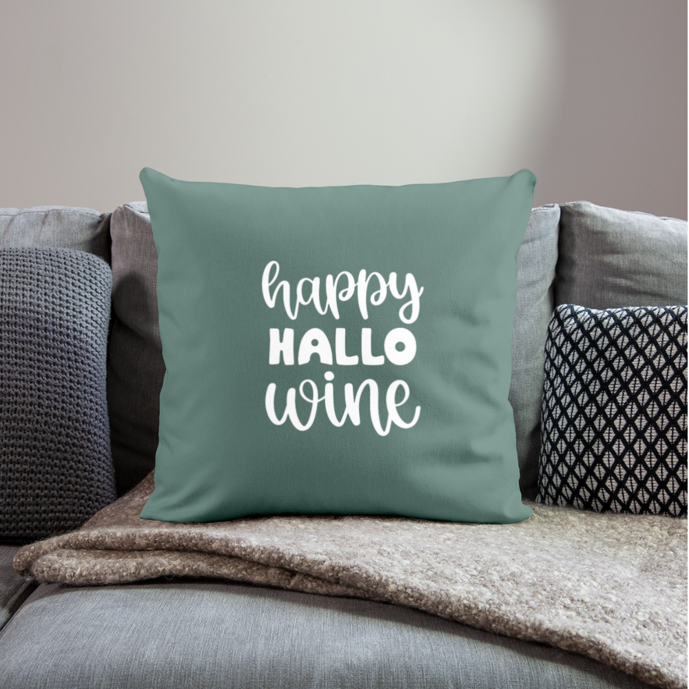 Happy Hallo Wine Throw Pillow Cover 18” x 18” - cypress green