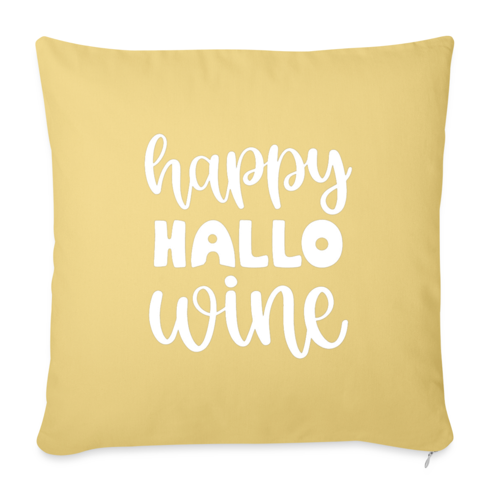 Happy Hallo Wine Throw Pillow Cover 18” x 18” - washed yellow