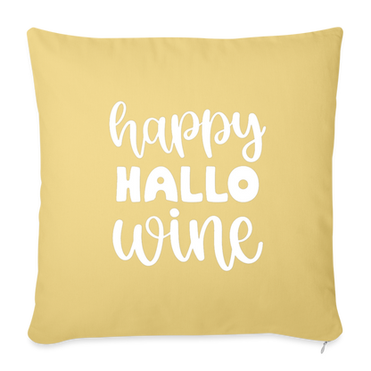 Happy Hallo Wine Throw Pillow Cover 18” x 18” - washed yellow