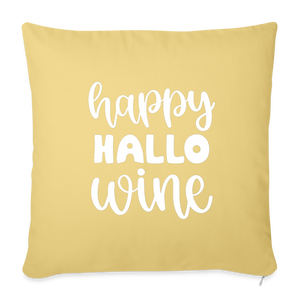 Happy Hallo Wine Throw Pillow Cover 18” x 18” - washed yellow