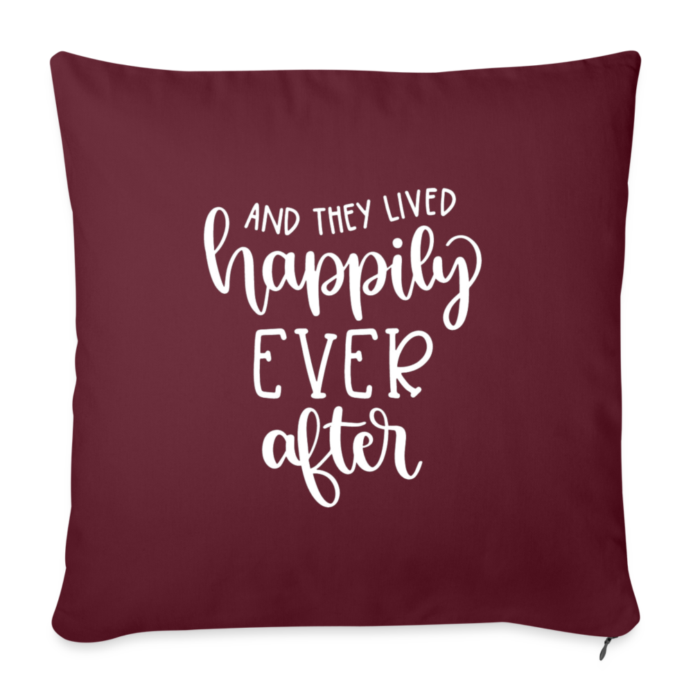 And They Lived Happily Ever After Throw Pillow Cover 18” x 18” - burgundy