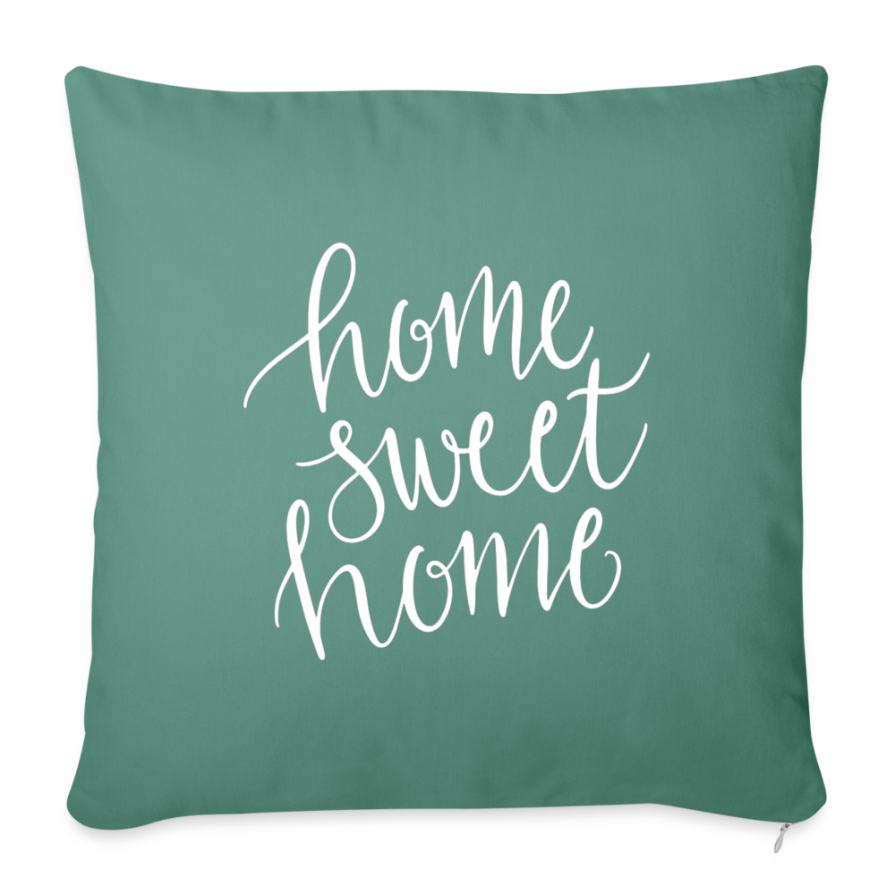 Home Sweet Home Throw Pillow Cover 18” x 18” - cypress green