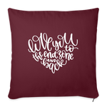 Load image into Gallery viewer, Love You To The End Zone And Back Throw Pillow Cover 18” x 18” - burgundy
