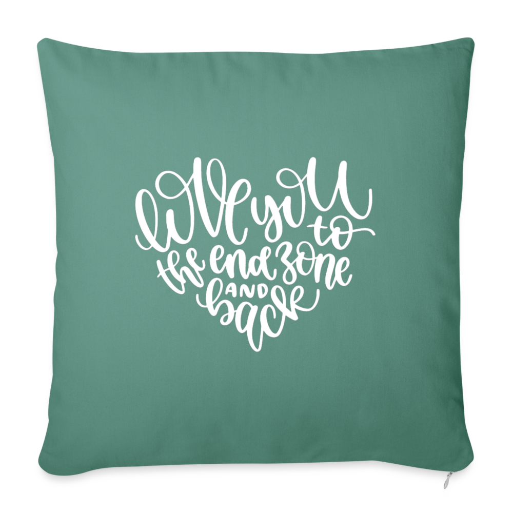 Love You To The End Zone And Back Throw Pillow Cover 18” x 18” - cypress green