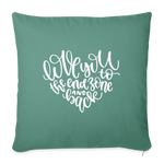 Load image into Gallery viewer, Love You To The End Zone And Back Throw Pillow Cover 18” x 18” - cypress green
