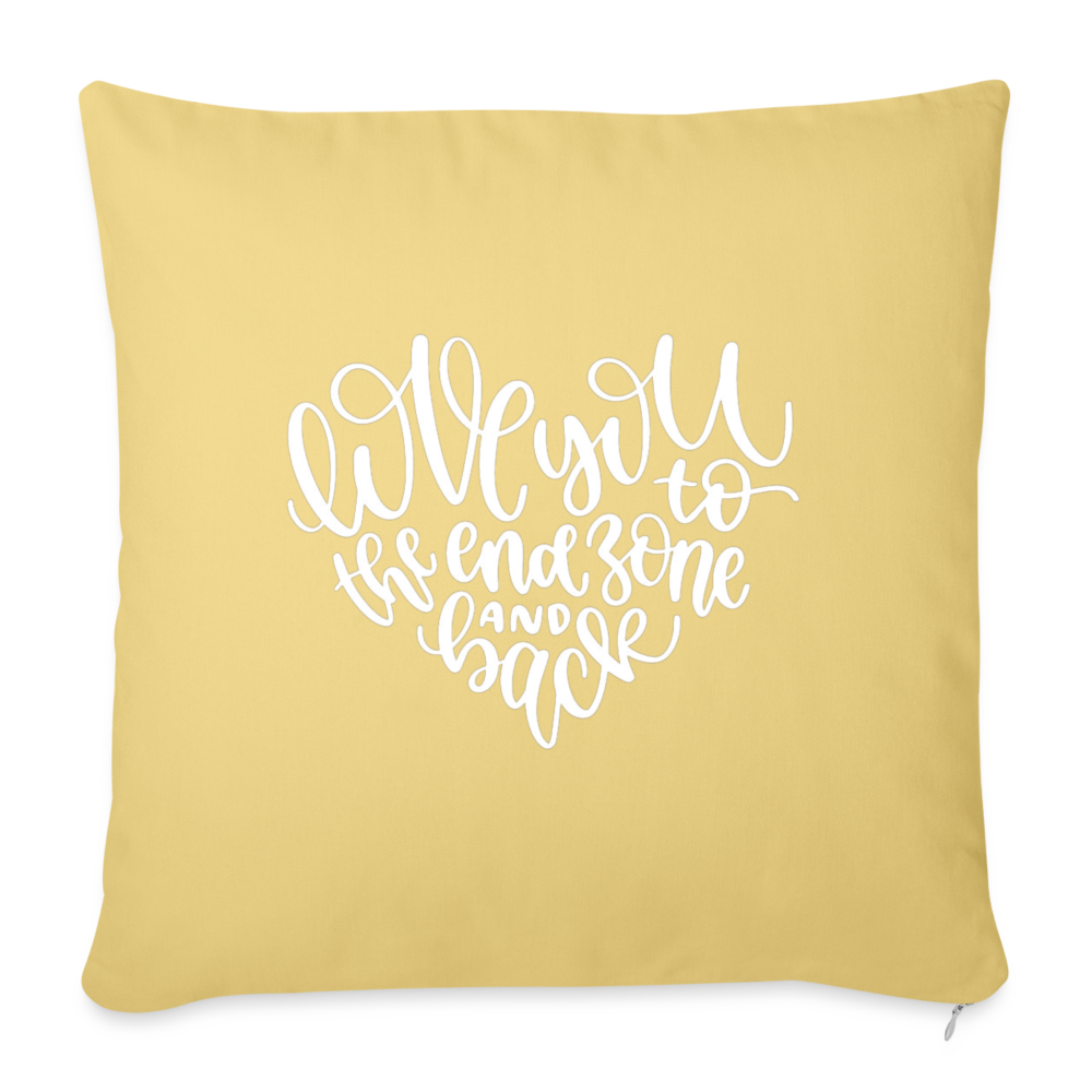 Love You To The End Zone And Back Throw Pillow Cover 18” x 18” - washed yellow